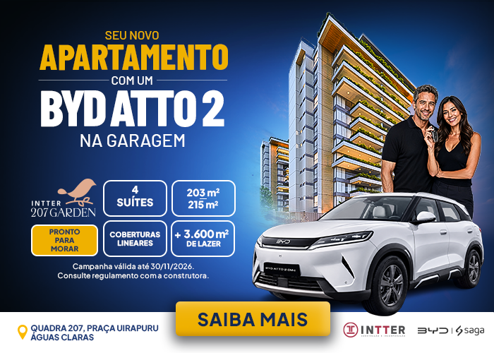 Seu novo apartamento com um BYD Atto 2 na garagem — Intter 207 Garden, Quadra 207, Praça Uirapuru, Águas Claras.